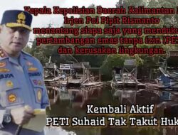 Lapor Bapak Kapolda Kalbar. . . .Kembali Marak, Kegiatan PETI di Suhaid Tak Tersentuh Hukum